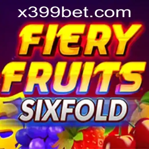 Exploring FieryFruitsSixFold: An Engaging Experience with 399BET